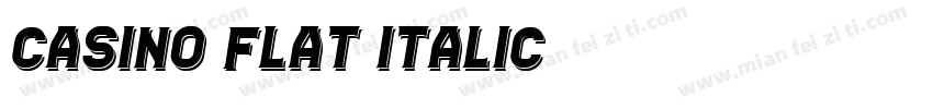 Casino Flat Italic字体转换